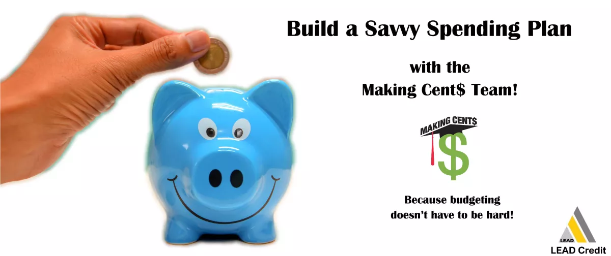 Build a Savvy Spending Plan with the Making Cent$ Team