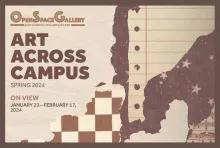 Art Across Campus: Spring 2024 Poster
