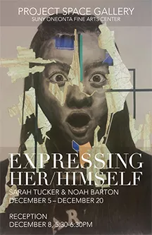 Sarah Tucker & Noah Barton: EXPRESSING Â HER/HIMSELF 