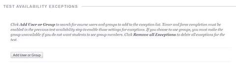 A screenshot of Blackboard Exam Options showing the title Test Availability Exceptions.